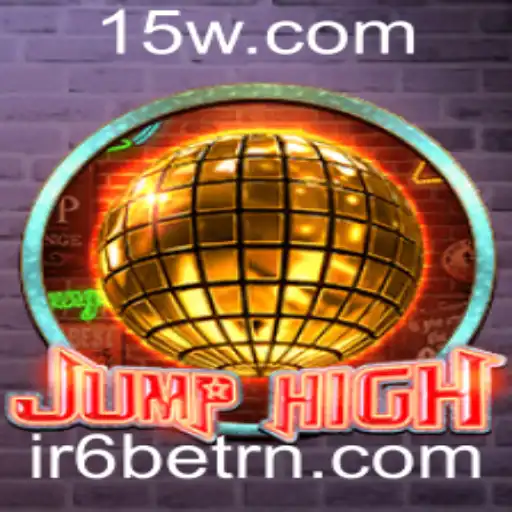 Descubra o Mundo de JumpHigh: Um Novo Jogo com IR6bet