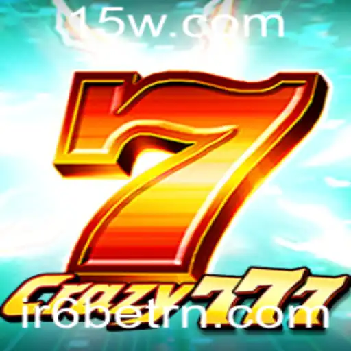 Crazy777: A New Era of Gaming with IR6bet